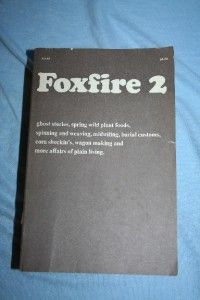 Foxfire Volume 1 2 3 Books Appalachian Folk Survival Techniques Ghost