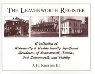  Architecturally Significant Houses of Leavenworth KS ft Leav