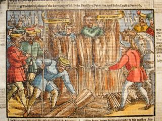 Foxes Martyrs 1570 H Col Woodcut Burning of John Bradford John Leafe