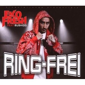  cd eko fresh feat bushido ring frei erscheinungsdatum release date 23