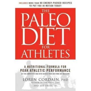  for Athletes Loren Cordain and Joe Friel 2012 Paperback WT68529