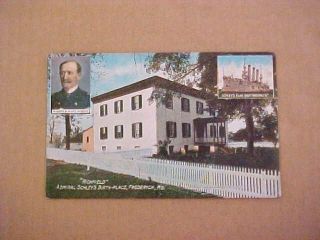  Maryland Postcard Admiral Schleys Birth Place Frederick MD