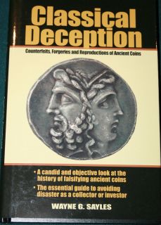 Book Classical Deception of Ancient Coins by Wayne G Sayles