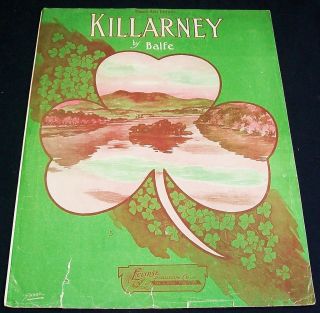 KILLARNEY by Balfe    Vintage Sheet Music    Large Format