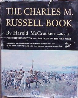 The Charles M Russell Book Harold McCracken