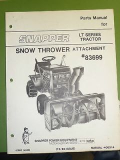 SNAPPER SNOW THROWER ATTACHMENT # 83699 PARTS MANUAL # 06314 LT SERIES