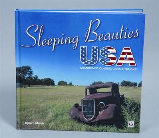Book Sleeping Beauties USA Abandon Classic Cars and Trucks Hardcover