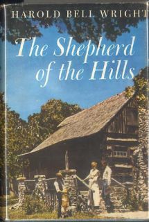 Harold Bell Wright SHEPHERD OF THE HILLS, in vintage dustwrapper