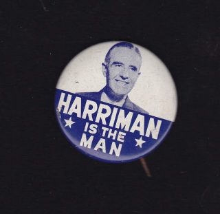 Averell Harriman New York Governor Vintage Political Campaign Button