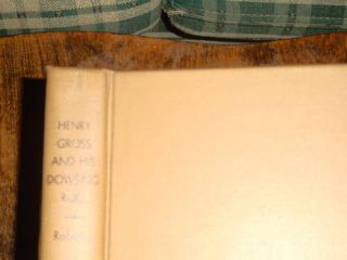 Henry Gross and His Dowsing Rod Kenneth Roberts 1st Ed