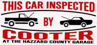 Dukes of Hazzard This Car Inspected by Cooter Bumper Sticker New