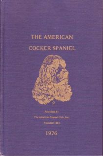  Vintage 1976 American Cocker Spaniel Champion Dogs History Book