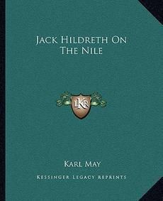 Jack Hildreth on The Nile New by Karl May 1162668644