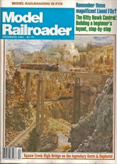   RAILROADER DECEMBER 1981 SQUAW CREEK HIGH BRIDGE ON LEGENDARY GORRE