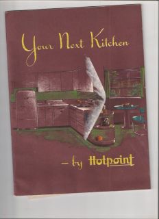 Hotpoint Your Next Kitchen 1944 Edison General Electric Appliance Co