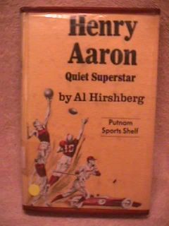 henry aaron quiet superstar by al hirshberg circa early 1970s editon