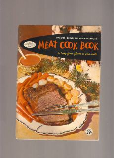 Good Housekeepings Meat Cook Book 9 1958 RCBXH