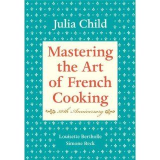 Mastering the art of French Cooking 50th Anniversary