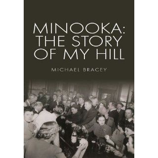 Image Minooka The Story of My Hill Michael Bracey