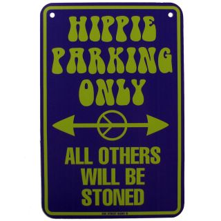 Hippie Parking Only Others Stoned Vintage Hippies Sign