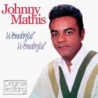 Wonderful Wonderful Johnny Mathis Music