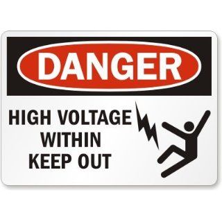 Danger High Voltage Within Keep Out Label, 10 x 7