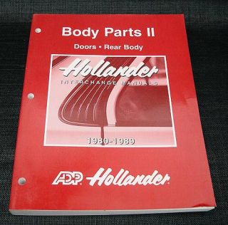 hollander body parts ii interchange manual 1980 1989 hollander body
