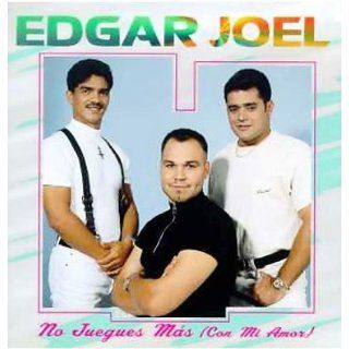 No Juegues Mas (Con Mi Amor) Edgar Joel Music