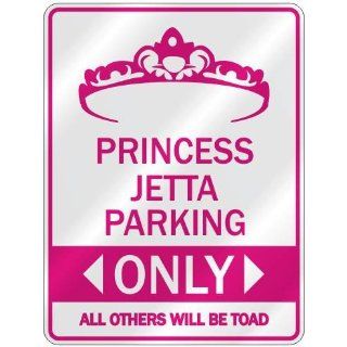  PRINCESS JETTA PARKING ONLY  PARKING SIGN Home