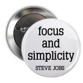 Steve Jobs Quote   FOCUS AND SIMPLICITY 1.25 Pinback