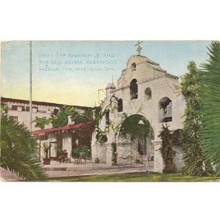 1919 Vintage Postcard   The Campanile and the Old Adobe