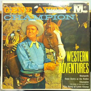 1955 GENE AUTRY & CHAMPION in western adventures LP Archive Press Mint