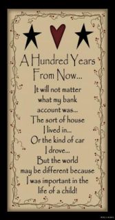 Hundred Years from Now Sign Inspirational Primitive Country Rustic