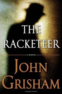 New The Racketeer John Grisham Hardcover 0385535147