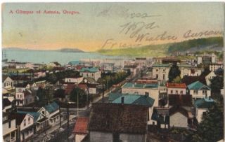  Glimpse of Astoria Oregon 1908 Astoria and Ilwaco Washington cancels