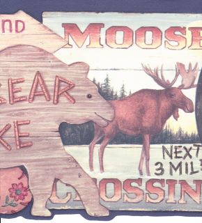 Signs Hunting Fishing Bear Moose Country Wallpaper Wall Border