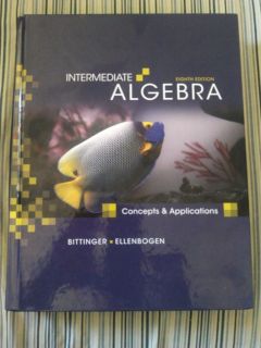 Intermediate Algebra Concepts and Applications by David J Ellenbogen