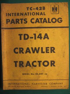 IH International TD 14A Crawler Tractor Parts Manual