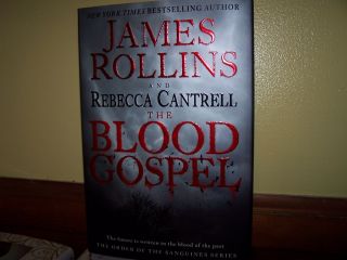 The Blood Gospel James Rollins Rebecca Cantrell 2013 Hardcover