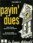 Payin Dues Volume 15 by Jamey Aebersold