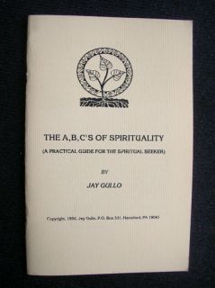 Jay Gullo A B Cs of Spirituality Guide 4 Spirit Seeker 1990