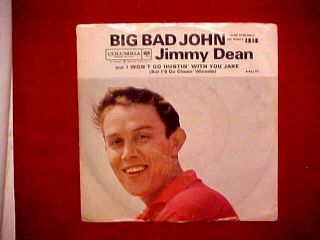 45 RPM Jimmy Dean Record Big Bad John w Sleeve