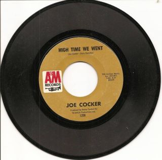 Joe Cocker High Time We Went Original 1971 A M 45