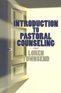 Introduction to Pastoral Counseling Loren Townsend Good Book  