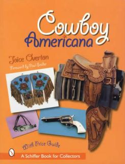 Old Cowboy Americana Western Collectibles Guide Spurs Saddles Tack Guns More  