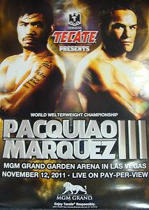Manny Pacman Pacquiao vs Juan Manuel Marquez Limited Edtion Poster 11 12 11  