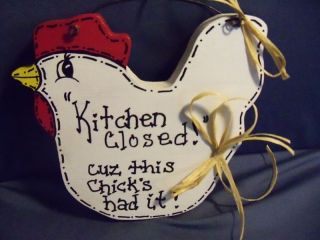 Chicken Sign for Your Kitchen Handmade Kitchen Closed