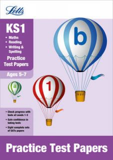 Letts Key Stage 1 Practice Test Papers   Reading, Writing and Maths by