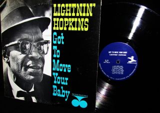 Clean 1968 RARE Mono Orig Lightnin Hopkins got to Move Your Baby Raw