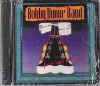 Bobby Dunne Band Live Let CD Hawaii Chicago IL Rock New 704565900323